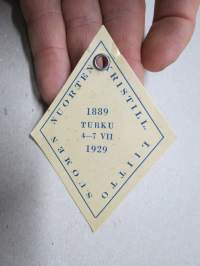 Suomen Nuorten Kristillinen liitto 1899-1929, Turku -osallistujamerkki / edustajalippu / pääsymaksumerkki / varainkeruumerkki