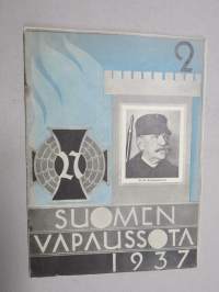 Suomen Vapaussota 1937 nr 2, kansikuva P.E. Svinhufvud, Studebaker mainos, Einar Vihma - Pommiretkiä Ruotsissa, Toivo Kuisma - Libausta rintamalle, Urho Ojamon matka