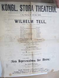 Kongliga Stora Theatern - 16.6.1871 (för 92 dra gången) - Wilhelm Tell -affisch / Tukholman Kuninkaalisen teatteri mainosjuliste