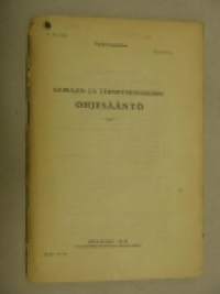 Valtionrautatiet Sairaan- ja terveydenhoidon  Ohjesääntö 1928