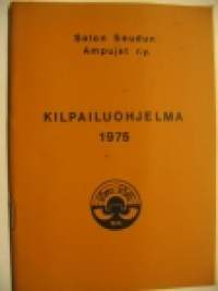 Salon seudun ampujat ry - kilpailuohjelma 1975