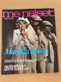 Me Naiset 1974 nro 45 ilmestynyt 8.11.1974, Marjatta Leppänen, Hallamat, Veijo Meri, Tommi Kitti, palkittuja syyshuiveja