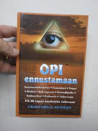 Opi ennustamaan antikvariaatti - Automaattikirjoitus, Ennusunet, Nopat, Heilurti, Kahvinporot, Kristallipallo, Kädenviivat, Pelikortit, Taikavarpu