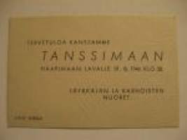 Tervetuloa kanssamme tanssimaan Haapimaan lavalle 31.8.1946 Läykkälän ja Karhoisten nuoret