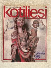 Kotiliesi 1983 nr 24 joulukuu / joulunumero, muotikuvissa Anne Pohtamo, Toini Sanila kolttatilan emäntä, kiehtova nukkemuseo Mon Plaisir