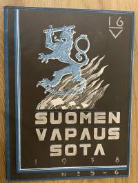 Suomen vapaussota 1938 nr 5-6 - Toukokuun kuudestoista 1938, Vapaussodan päättymisen valtava muistoparaati, ym.