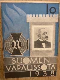 Suomen vapaussota 1938 nr 10 - Krestynmiesten paluu, Saariston Vapaajoukon vaiheita, ym.