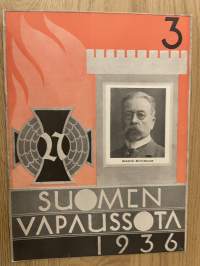 Suomen vapaussota 1936 nr 3 - Vapaussodan aikana lääkärinä Helsingissä ja Tampereella, ym.