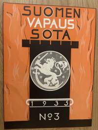 Suomen vapaussota 1935 nr 3 - Suomen vapaussodan itsenäisyysarkisto, ym.