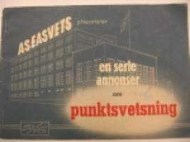 Aseasvets- en serie annonser om punktsvetsning 