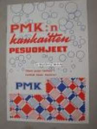 PMK:n kankaitten pesuohjeet