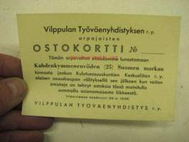 Vilppulan Työväenyhdistyksen arpajaisten ostokortti 1936