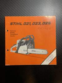 Stihl 021-025 moottorisaha -käyttöohje