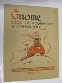 The Gnome - Book of Rugmaking & Embroidery