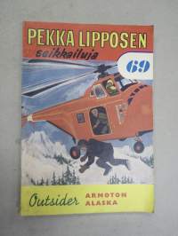 Armoton Alaska - Pekka Lipposen seikkailuja nr 69