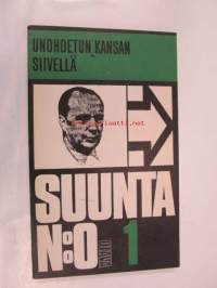 Unohdetun kansan siivellä - Suunta n:o 1 (Veikko Vennamo, SMP)