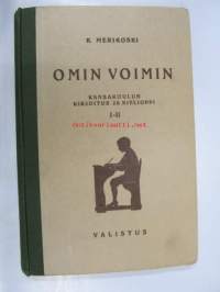 Omin voimin - Kansakoulun kirjoitus- ja kielioppi I-II