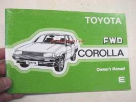 Toyota Corolla FWD -owner´s manual -käyttöohjeikrja englanniksi