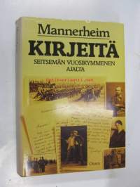 Mannerheim - Kirjeitä seitsemän vuosikymmenen ajalta