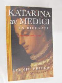 Katarina av Medici -en biografi