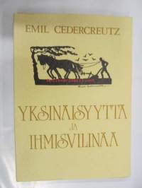 Yksinäisyyttä ja ihmisvilinää. Muistelmia