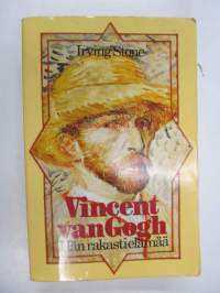 Vincent van Gogh - Hän rakasti elämää