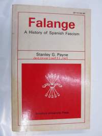 Falange - A history of Spanish Fascism