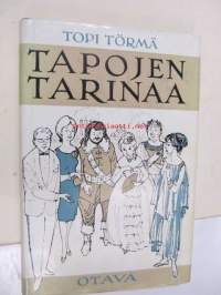 Tapojen tarinaa - 60 pakinaa käyttäytymisestä