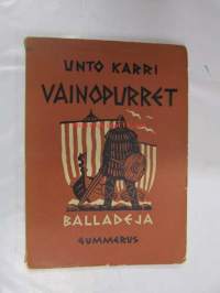 Vainopurret - balladeja (kuvittanut Erkki Tanttu)