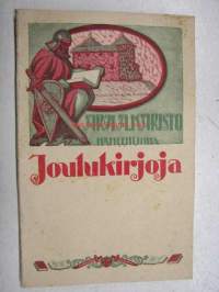 Arvi A. Kariston Hämeenlinna Joulukirjoja - Kirjaopas 1917 - Kustannusliike Arvi A. Kariston v. 1917 julkaisema tuotanto