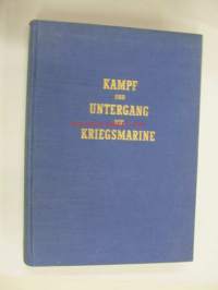 Kampf und Untergang der Kriegsmarine