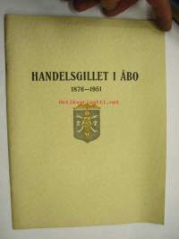 Handelsgillet i Åbo 1876-1951