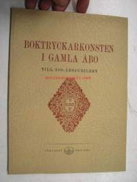 Boktryckarkonsten i Gamla Åbo Till 300-årsjubileet