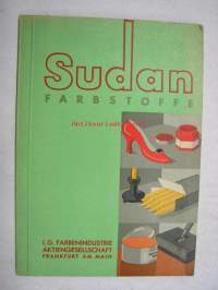 Sudan Farbstoffe / I.G. Farbenindustrie -värimallit