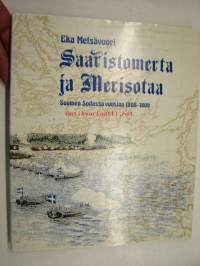 Saaristomerta ja merisotaa Suomen Sodassa vuosina 1808-1809 .