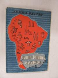 Mahdollisuuksien maanosassa. Matkakirja sodanaikaisesta Latinalaisesta Amerikasta
