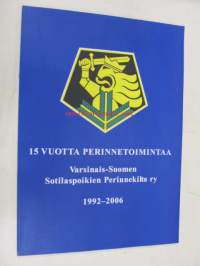15 vuotta perinnetoimintaa - Varsinais-Suomen Sotilaspoikien Perinnekilta ry 1992-2006. Historiikki 2002-2006, Sotilaspoikamuistoja