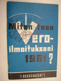 Miten teen veroilmoitukseni 1961 / osuuskassat