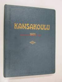 Kansakoulu : Kansankasvatusta käsittelevä aikakauslehti - sidottu vuosikerta 1931