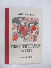 Pikku näyttämön avuksi : Ohjelmistoa kouluille  ja nuorisojärjestöille