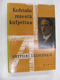 Kohtalo miestä kuljettaa - Muistelmia II