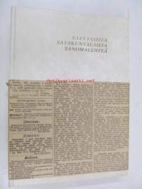 Sata vuotta satakuntalaista sanomalehteä (Satakunta, Satakunnan Sanomat, Satakunnan Kansa)