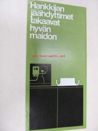 Hankkijan jäähdyttimet takaavat hyvän maidon -myyntiesite