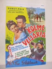 Kolme veijaria - Tre skälmar -elokuvajuliste, Paul Hörbiger, Gunther Philipp, Waltraut Haas