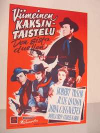 Viimeinen kaksintaistelu - Den sista duellen -elokuvajuliste, Robert Taylor, Julie London, John Cassavetes