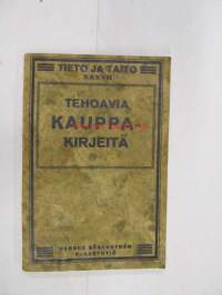 Tehoavia kauppakirjeitä - kuinka niitä kirjoitetaan. Tieto ja taito XXXVII