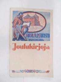 Arvi A. Kariston Joulukirjoja - Kirjaopas 1915 - Kustannusliike Arvi A. Kariston v. 1915 julkaisema tuotanto