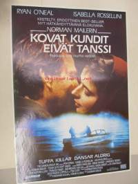 Kovat kundit eivät tanssi - Tuffa killar dansar aldrig -elokuvajuliste, Ryan O'Neal, Isabella Rossellini, Norman Mailer