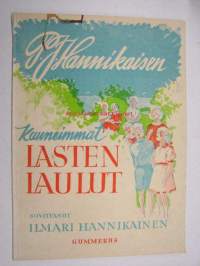 Kauneimmat lasten laulut (sovittanut Ilmari Hannikainen)