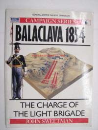 Balaclava 1854 Osprey Military Campaign series 6 - The Charge of the Light Brigade
